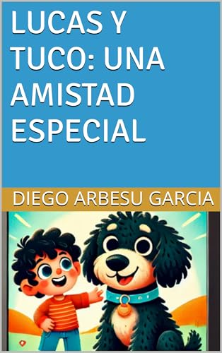 Portada de Lucas y Tuco: una amistad especial